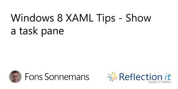 Windows 8 XAML Tips - Show a task pane - Reflection IT