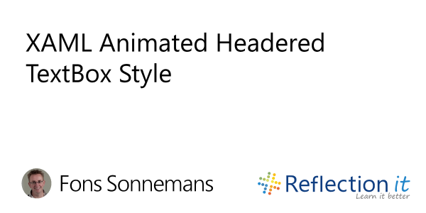 XAML Animated Headered TextBox Style - Reflection IT